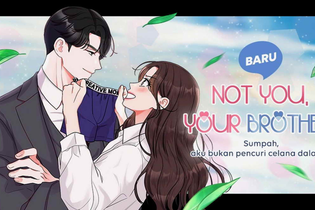 Not You, Your Brother! Chapter 33 Bahasa Indonesia, Cek Kelanjutan Manhwa Terbaru Webtoon Situs Legal