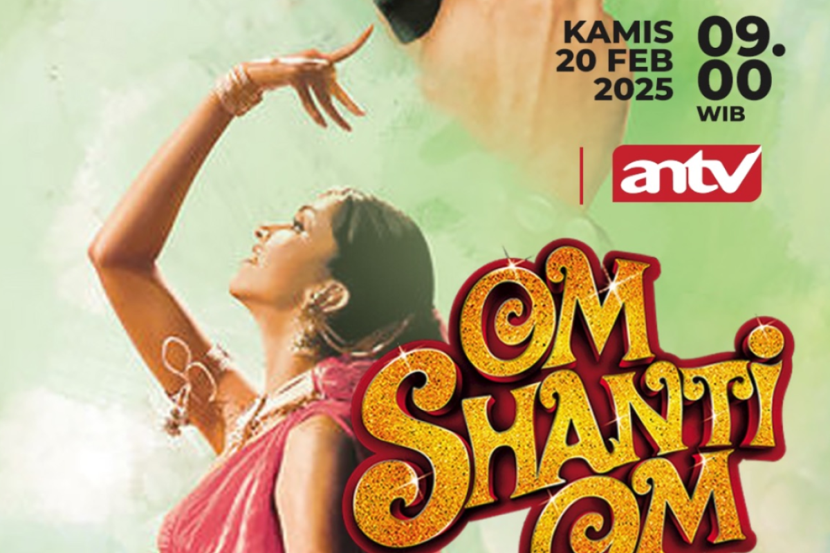 Sinopsis Om Shanti Om Film Shah Rukh Khan di Mega Bollywood Paling Yahud Hari ini 20 Februari 2025 di ANTV