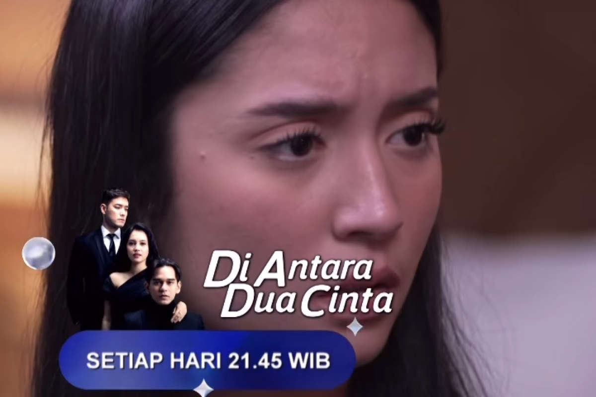 Jam Tayang dan Sinopsis Di Antara Dua Cinta Hari ini 8 Juli 2024: Yuda akan Memberikan Perusahaan untuk Dania 