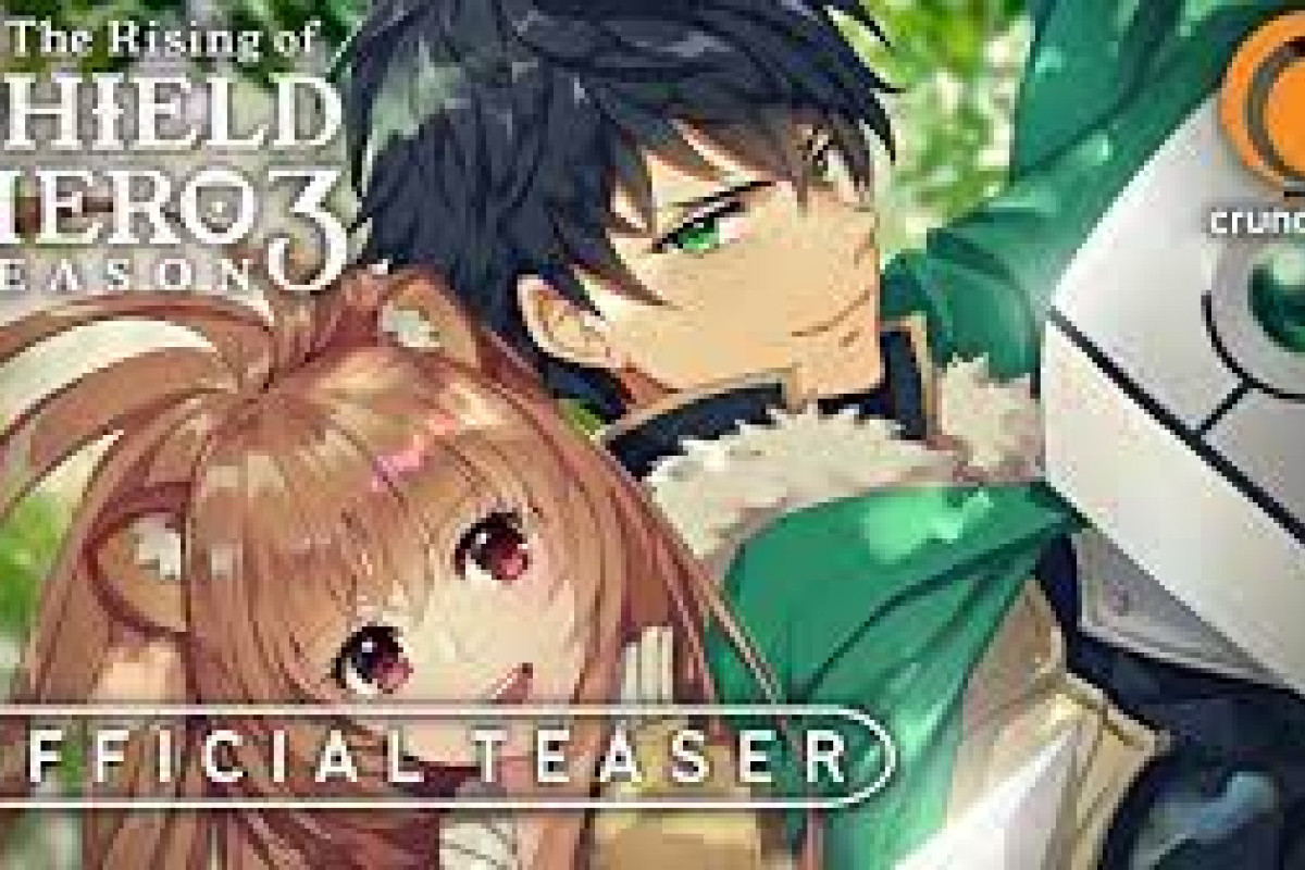 Akan tayang! Sinopsis dan link nonton anime Tate no Yuusha no Nariagari  Season 3, Naofumi dan lainnya kembali! - Hops ID