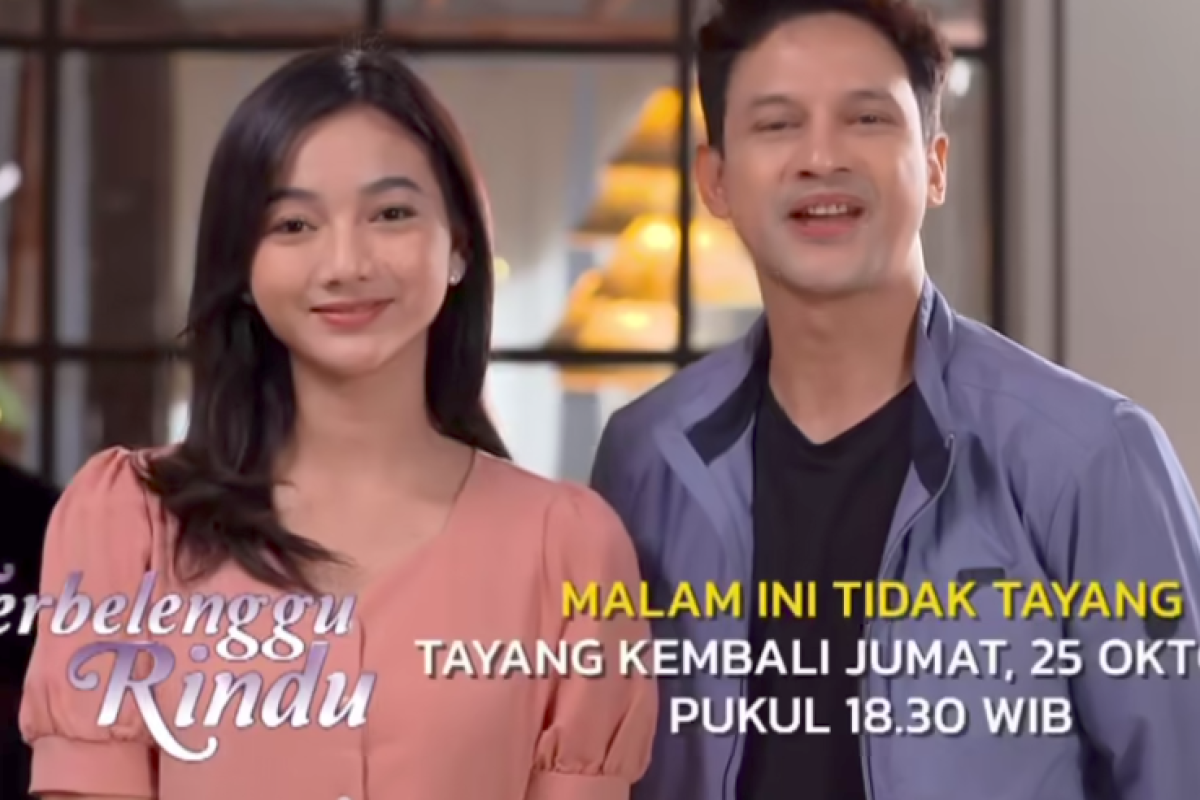 Mengapa Sinetron Terbelenggu Rindu Tidak Tayang Hari Ini? Apakah Sudah Tamat? Berikut Sinopsis dan Jadwal Tayang 24 Oktober 2024