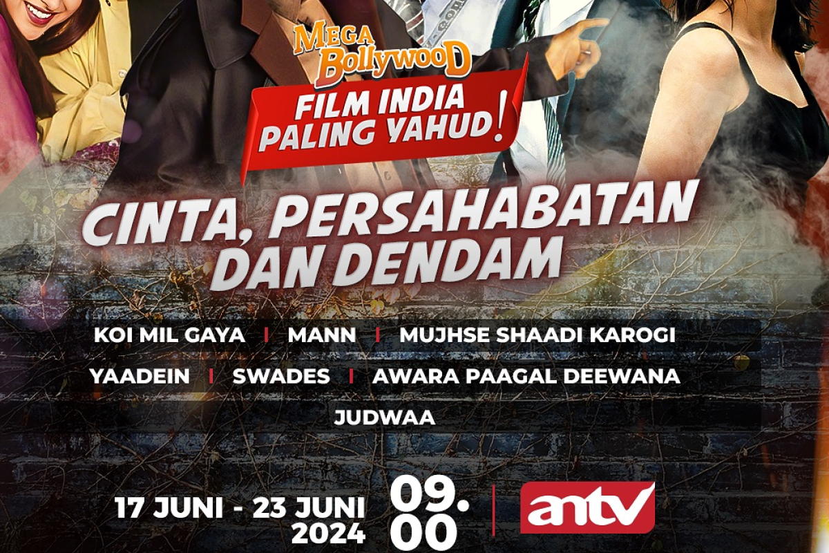 Jadwal Mega Bollywood Paling Yahud 24-30 Juni 2024 