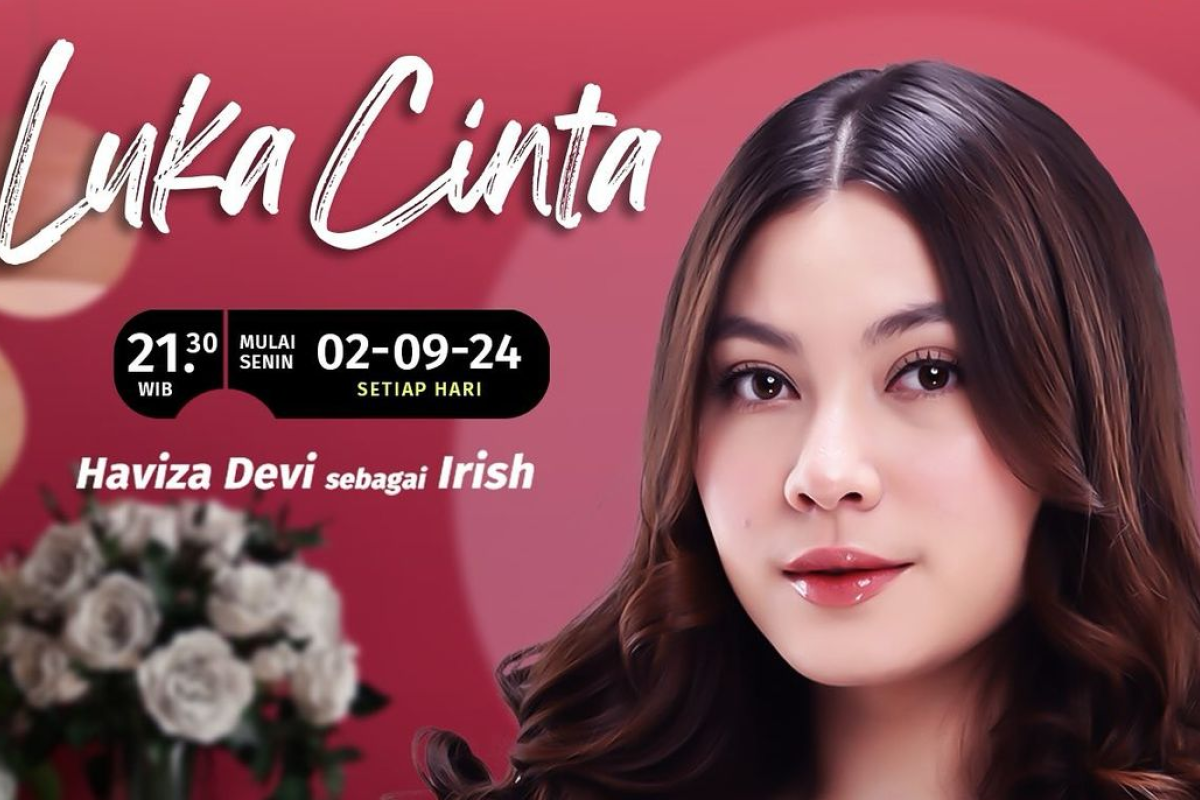 Saksikan Sinopsis Sinetron Baru Luka Cinta Episode 1 Tayang 2 September 2024 di SCTV: Kisah Salma yang Trauma Menjalani Hubungan Percintaan