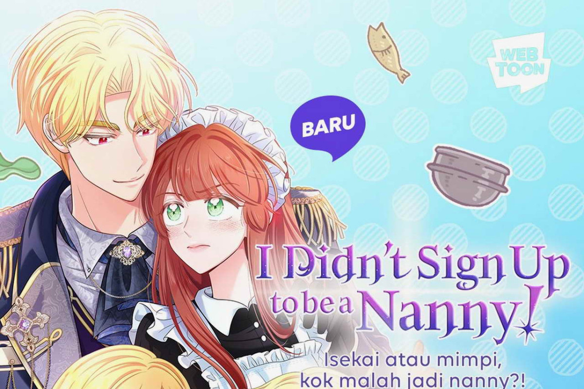 BACA I Didnt Sign Up to be a Nanny! Chapter 31 Bahasa Indonesia, Cek Kelanjutan Cerita Manhwa Terbaru Situs Legal