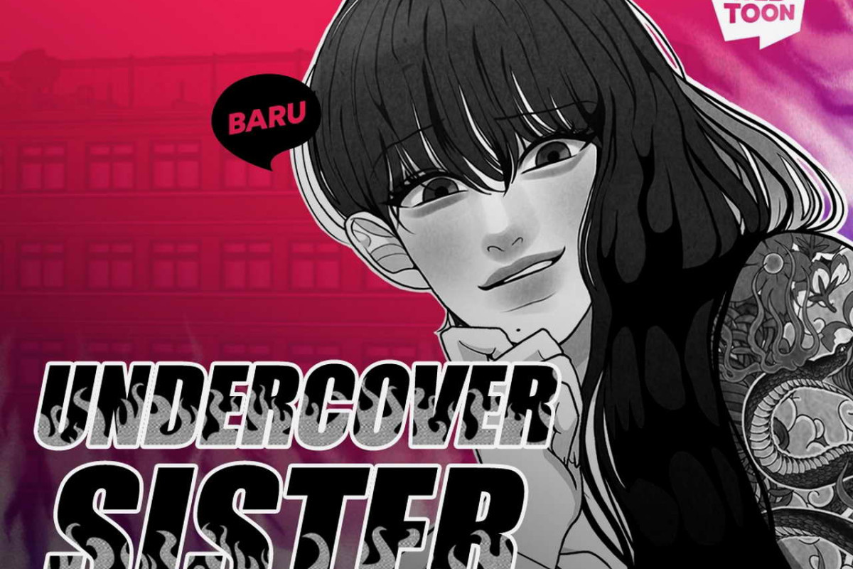 JUDUL LAIN Manhwa Undercover Sister, Komik Terbaru Full Chapter Bahasa Indonesia Lengkap Sinopsis & Jadwal Rilis