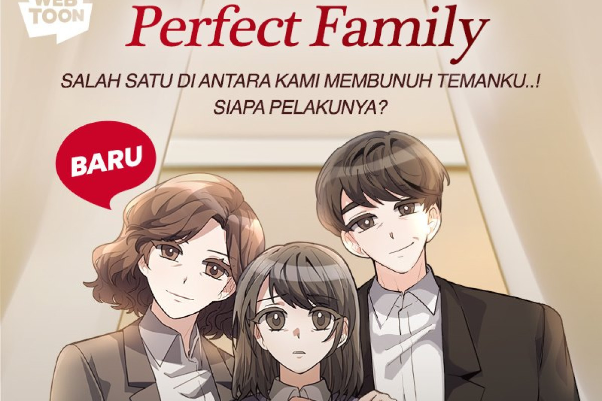 Diadaptasi Jadi Drakor, Berikut Link Baca Webtoon Perfect Family Full Chapter 1-55 END Sub Indo Lengkap dengan Penjelasan Ending