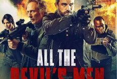 Sinopsis All the Devil's Men (2018) Bioskop Trans TV Hari Ini 15 September 2024 Dibintangi Mills Gibson: Misi Mematikan di London