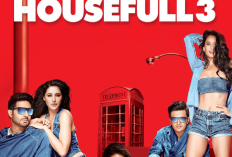 Sinopsis Housefull 3 (2016) Mega Bollywood Paling Yahud Hari ini 13 Oktober 2024 di ANTV Dibintangi Akshay Kumar dan Abhishek Bachchan: Kisah Aarush yang Selalu Tertimpa Sial