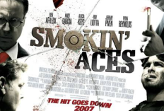 Sinopsis Bioskop Trans TV Smokin' Aces (2006) Hari Ini 20 September 2024 Dibintangi Jeremy Piven: Pemburu Hadiah dan Pembunuh Bayaran