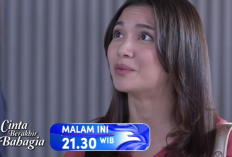 Cinta Berakhir Bahagia Episode 140 Hari ini 26 Juli 2024 di RCTI: Adisty Tidak Merestui Hubungan Andrew dengan Ayu