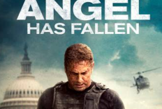 Sinopsis Bioskop Trans TV Angel Has Fallen (2019) Hari Ini 5 Agustus 2024 Dibintangi Gerard Butler dan Morgan Freeman: Penyelamatan Presiden Amerika 