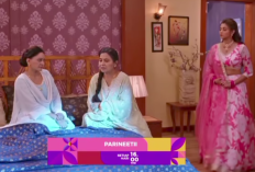 Sinopsis Parineetii Series India ANTV Hari ini 28 September 2024: Gurinder dan Bebe Beri Dukungan Penuh untuk Neeti yang Melancarkan Rencana Jahat pada Pari