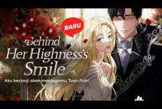 BACA SEKARANG Behind Her Highness’s Smile Chapter 27 28 Bahasa Indonesia, Baca Cerita SUB INDO English RAW