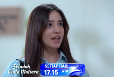 Seindah Cinta Mutiara Episode 28 Hari ini 22 Juli 2024 di RCTI: Farrel Meminta Mutiara untuk Menemuinya di Taman