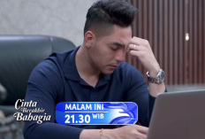 Cinta Berakhir Bahagia Episode 234 Hari ini 21 Oktober 2024 di RCTI: Pasha Kepikiran dengan Reno yang Bertengkar dengan Andrew