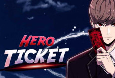 LINK Baca Webtoon Ticket Hero S2 Chapter 13 Bahasa Indonesia Chapter 261, Manhwa Terbaru SUB INDO