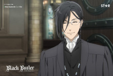 UPDATE! Streaming Kuroshitsuji: Kishuku Gakkou-hen Episode 3 Sub Indonesia, Nonton Anime Black Butler Season 4 di Bstation