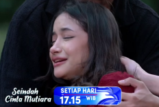 Sinopsis Sinetron Seindah Cinta Mutiara Hari ini 5 Agustus 2024: Diandra Ingin Bunuh Diri Jika Farrel Tidak Mau Berpacaran Dengannya