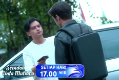 Seindah Cinta Mutiara Episode 16 Hari ini 12 Juli 2024 di RCTI: Daffa Curiga Farrel Terlibat Dalam Sebuah Pembunuhan 