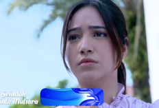 Seindah Cinta Mutiara Episode 42 Hari ini 3 Agustus 2024 di RCTI: Mutiara Cemburu Melihat Kedekatan Farrel dan Diandra 