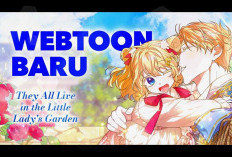 BACA Sekarang They All Live in the Little Ladys Garden Chapter 37 Bahasa Indonesia, Cek Link Baca Manhwa SUB INDO