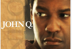 Sinopsis Bioskop Trans TV John Q (2002) Hari Ini 1 Oktober 2024 Dibintangi Denzel Washington: Kisah Mengharukan Seorang Ayah Yang Berjuang Demi Menyelamatkan Nyawa Anaknya