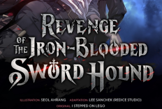 Manhwa Revenge of the Iron-Blooded Sword Hound Full Chapter Lengkap, Judul Lain, Sinopsis Alur Cerita dan Link Baca